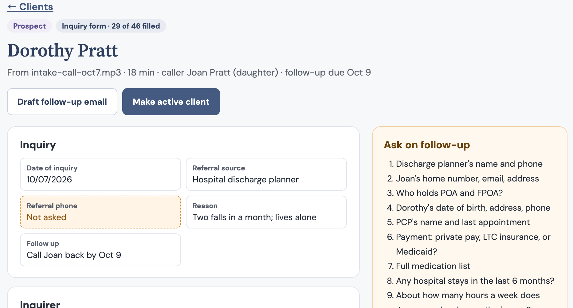 An intake form filled in from a first call, with unasked questions highlighted and a follow-up list, ready to become a new client record.